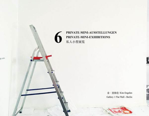 Kim Engelen, 6 Private Mini-Exhibitions, Cover front, Berlin, 2017