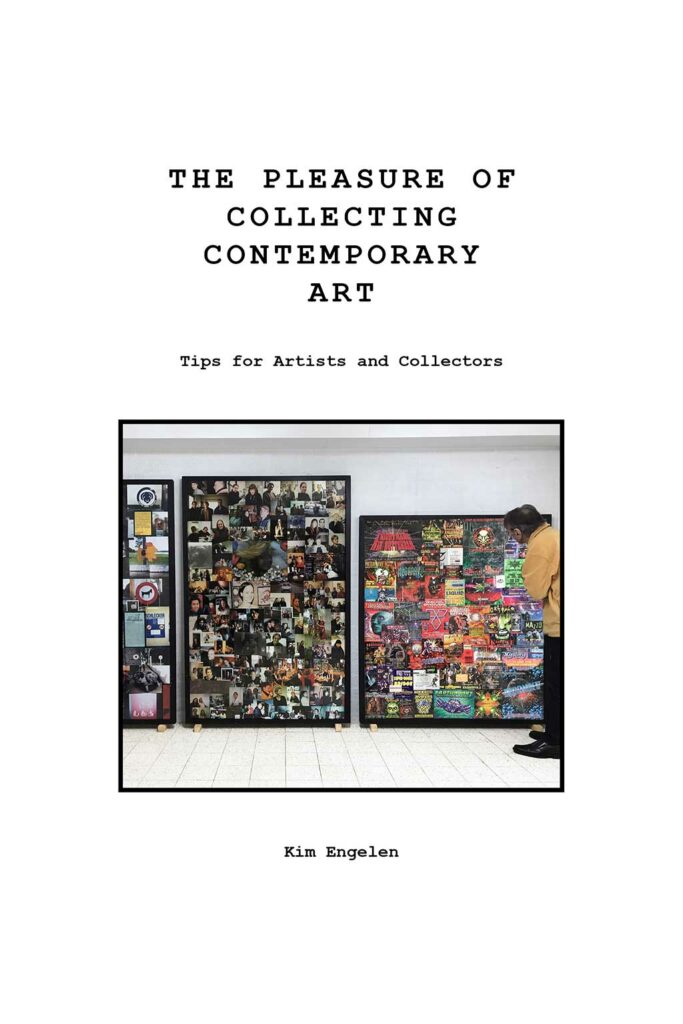 Kim Engelen, The Pleasure of Collecting Contemporary Art—Tips for Artists and Collectors, Draft Front-cover, 2021