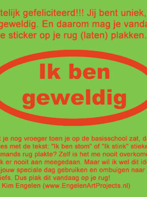 Kim Engelen, Stickerpeel I am Great, 2003